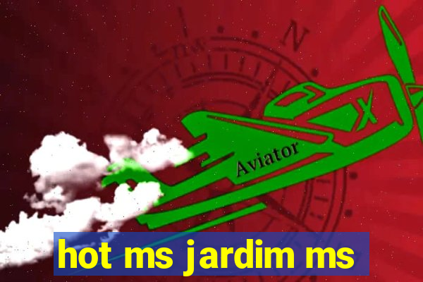 hot ms jardim ms